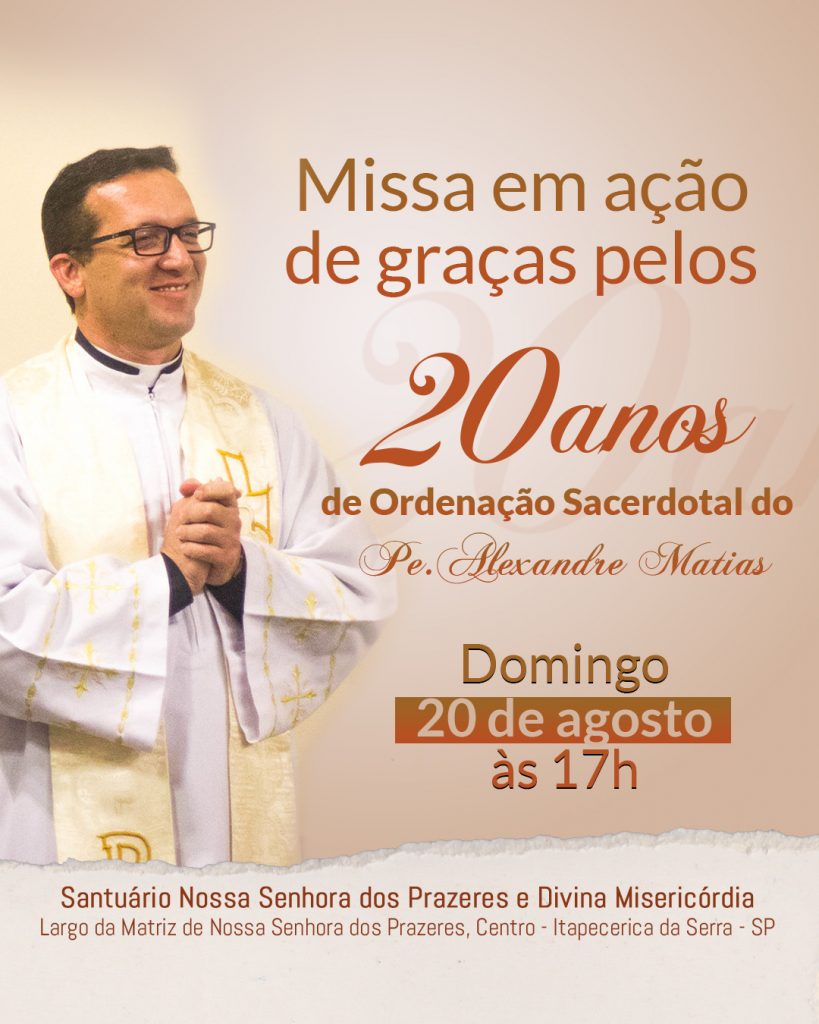 Missa em ação de graças pelos 20 anos de ordenação sacerdotal do Padre